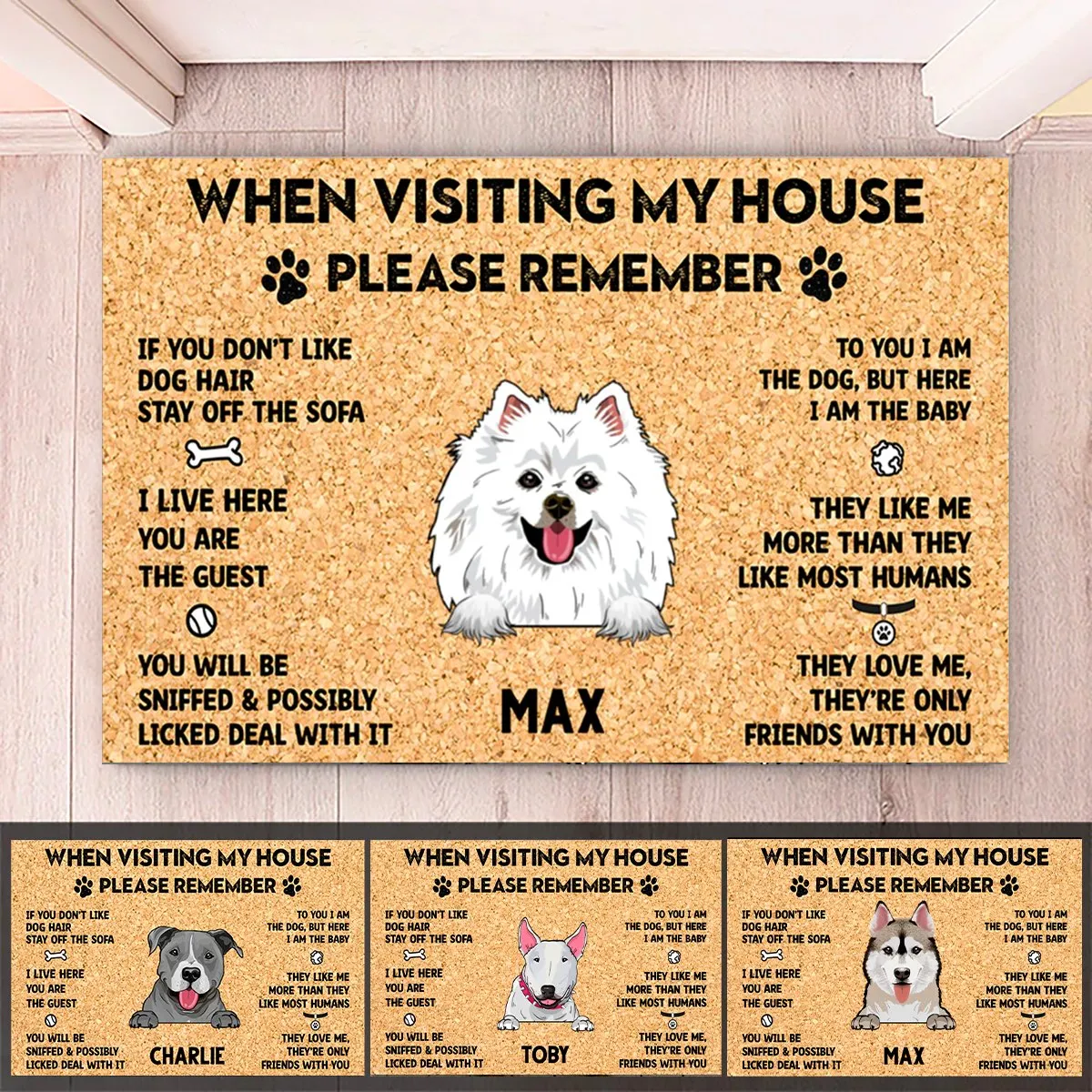 Dog Lovers - When Visit My House Please Remember - Personalized Doormat