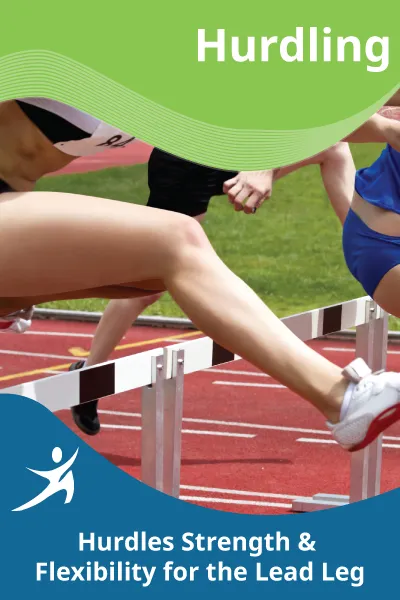 Hurdles Strength & Flexibility for the Lead Leg